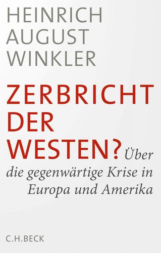 Zerbricht der westen über - westen?:,