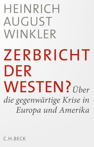 Zerbricht der westen - zerbricht, |